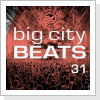 Big City Beats - Volume 31 Big City Beats - Volume 31
